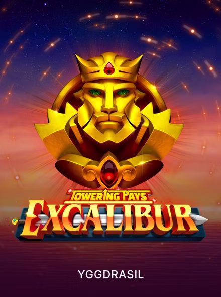 Towering Pays Excalibur
