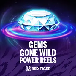 Gems Gone Wild Power Reels